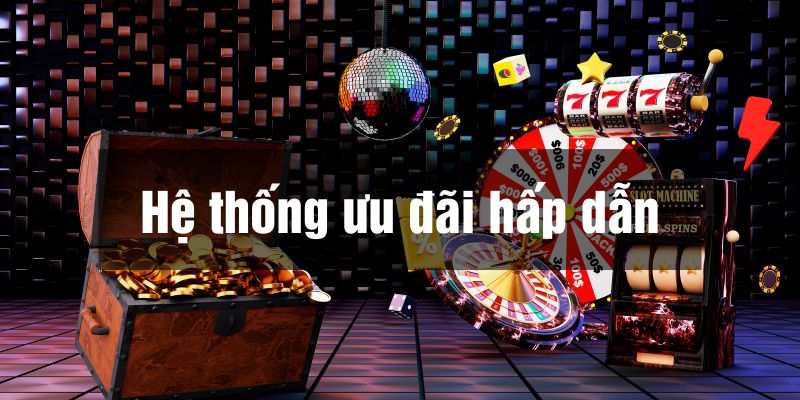 Ưu đãi chào mừng hội viên đăng ký mới