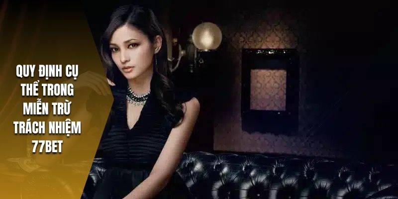 Nội dung mà hội viên cần nắm được trong chính sách miễn trừ trách nhiệm